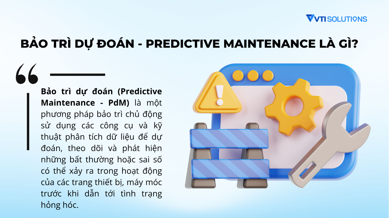 Bảo trì dự đoán - Predictive maintenance là gì?