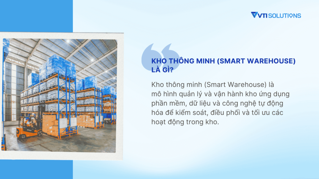 Kho thông minh là gì?