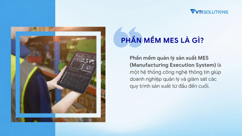 Định nghĩa phần mềm MES