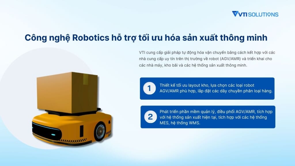 Công nghệ Robotics hỗ trợ tối ưu hóa sản xuất thông minh