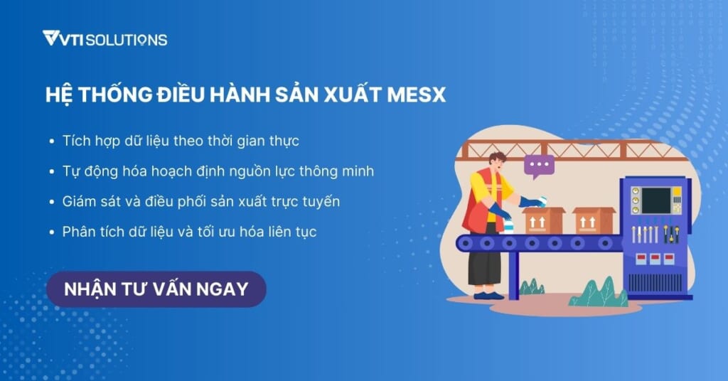 Hệ thống điều hành sản xuất MESX