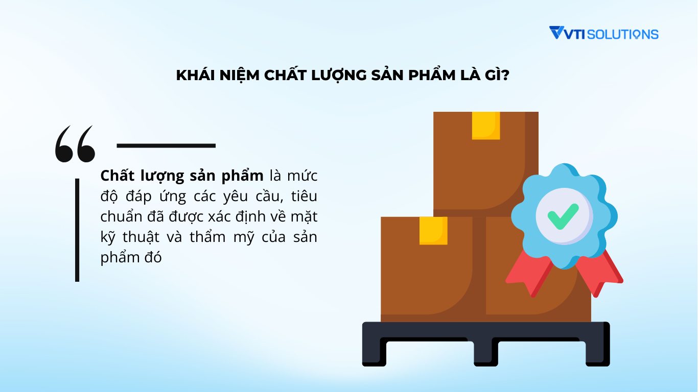 khái niệm chất lượng sản phẩm