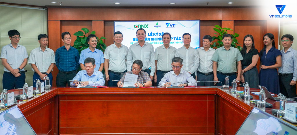 VTI ký MOU với GTINX và VPI thúc đẩy chuyển đổi số trong công nghiệp – năng lượng