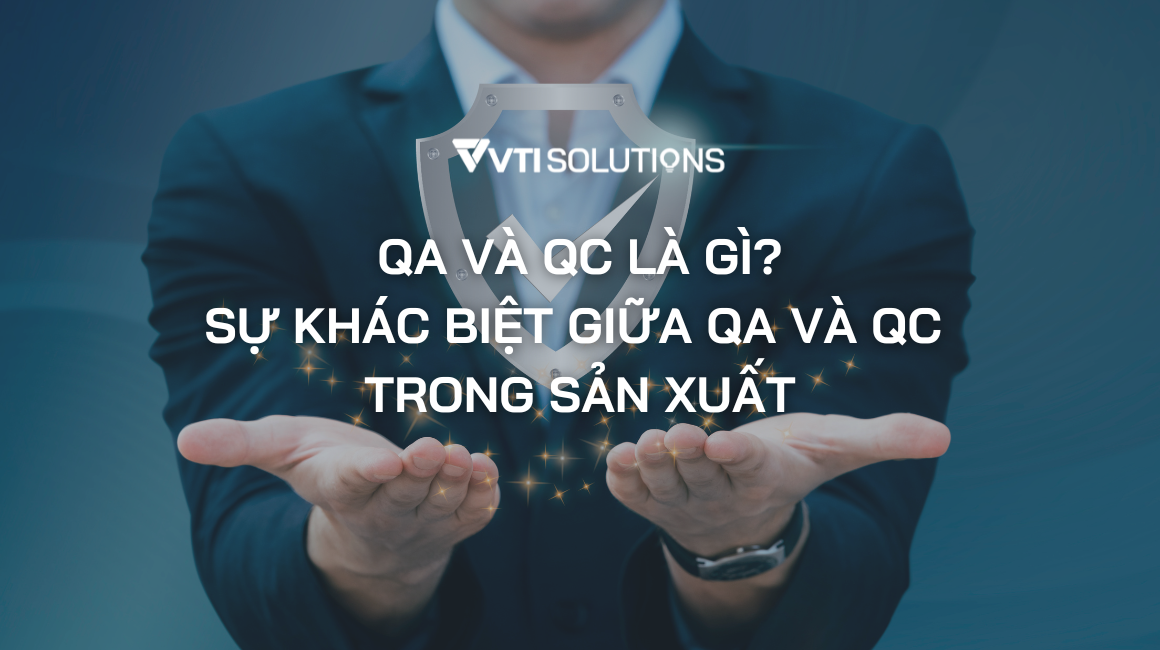 Qa Là Gì Qc Là Gì Sự Khác Nhau Giữa Qa Và Qc