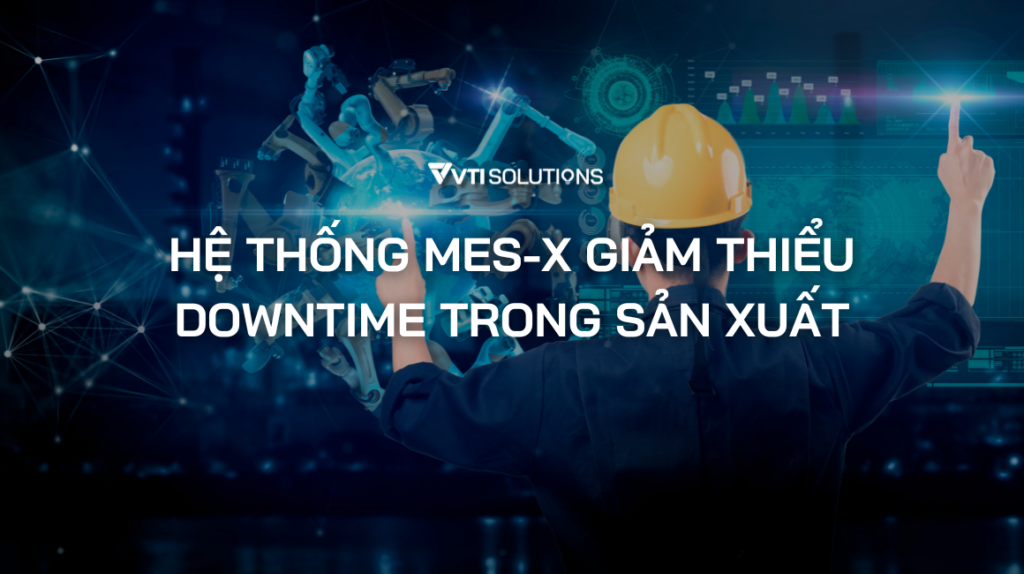 Downtime trong sản xuất