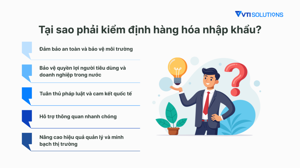 Tại sao phải kiểm định hàng hóa nhập khẩu?