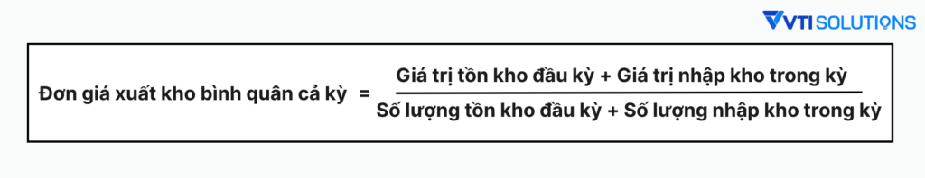 Công thức tính giá xuất kho bình quân cả kỳ