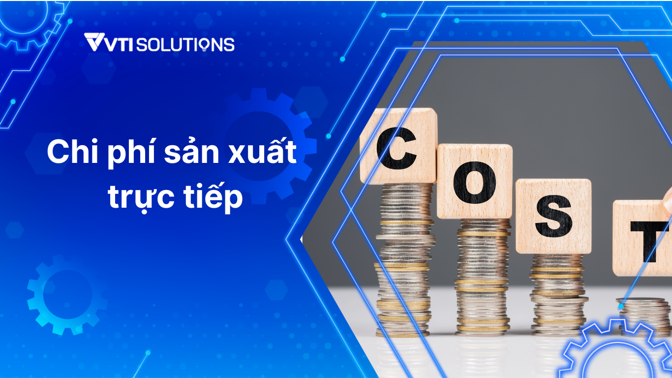 chi phí sản xuất trực tiếp