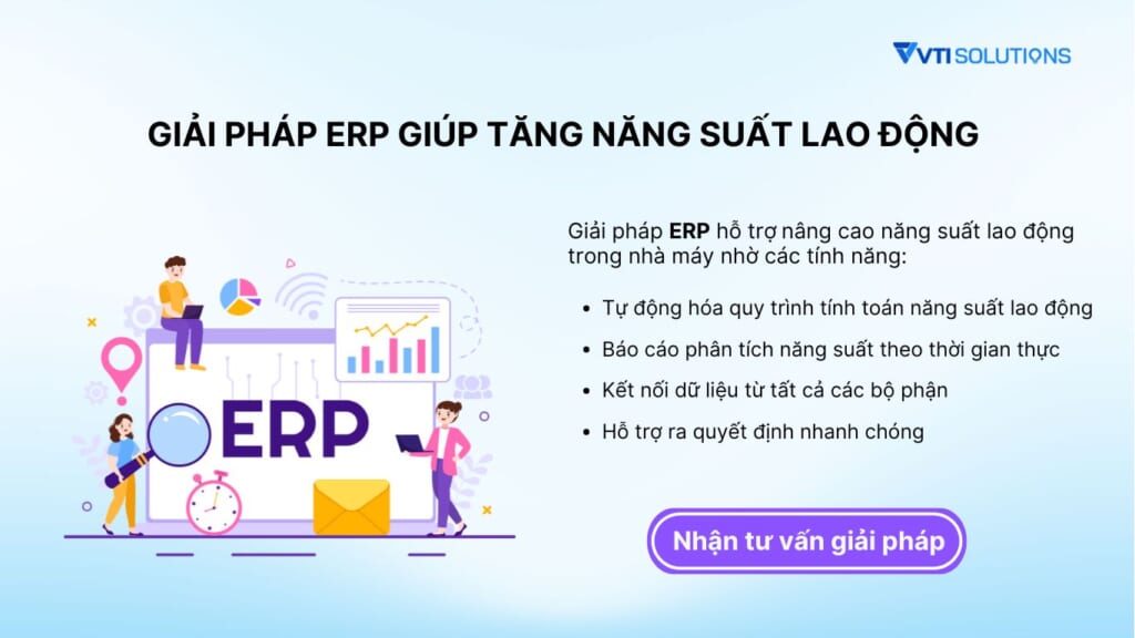 Giải pháp ERP giúp doanh nghiệp tăng năng suất lao động