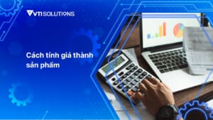 Cách tính giá thành sản phẩm