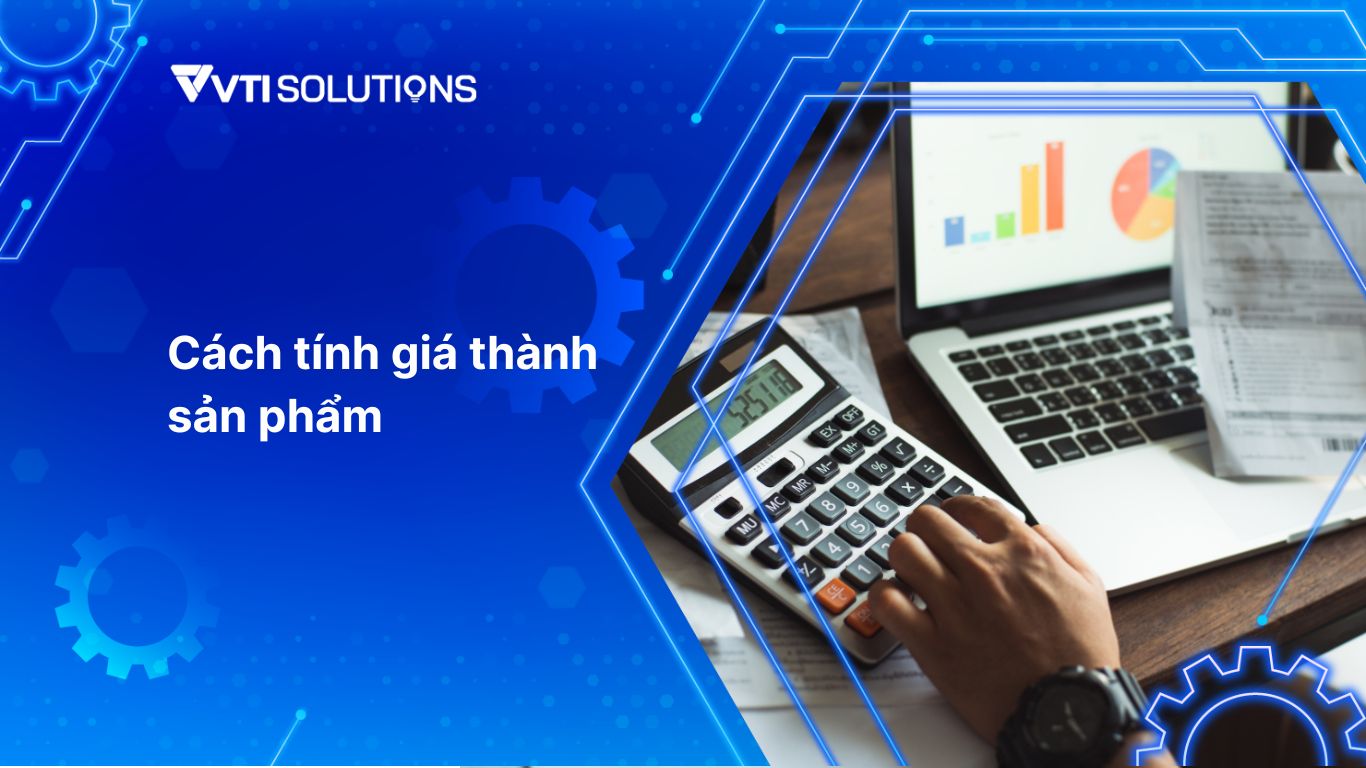 Cách tính giá thành sản phẩm