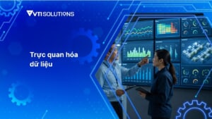 Trực quan hóa dữ liệu là gì